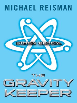 cover image of Simon Bloom, the Gravity Keeper